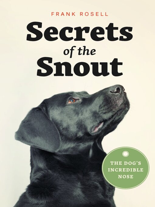 Title details for Secrets of the Snout by Frank Rosell - Wait list